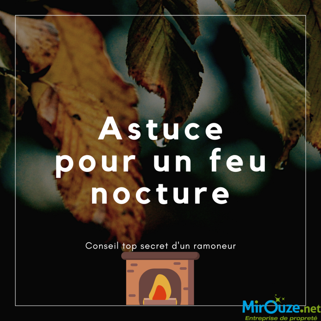 Astuce pour faire durer un feu toute la nuit